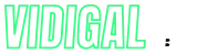Vidigalbet